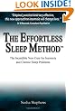 The Effortless Sleep Method: The Incredible New Cure for Insomnia and Chronic Sleep Problems