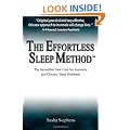 The Effortless Sleep Method: The Incredible New Cure for Insomnia and Chronic Sleep Problems