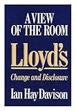 Lloyd's : a view of the room : change and disclosure