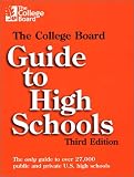 The College Board Guide to High Schools, 3rd Edition: All-New Third Edition