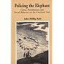 Policing the Elephant: Crime, Punishment, and Social Behavior on the Overland Trail