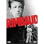 Arthur Rimbaud : une biographie