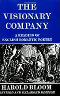 The Visionary Company: A Reading of English Romantic Poetry