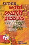 Super Word Search Puzzles for Kids