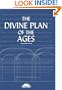 The Divine Plan of the Ages: An Illustrated Edition