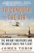 To Conquer the Air: The Wright Brothers and the Great Race for Flight