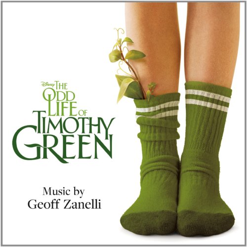 Geoff Zanelli - The Odd Life Of Timothy Green - Zortam Music