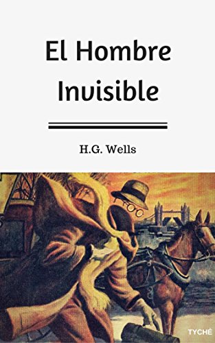El Hombre Invisible (Spanish Edition)
