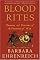 Blood Rites: Origins and History of the Passions of War