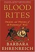 Blood Rites: Origins and History of the Passions of War