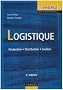 Logistique : Production, Distribution, Soutien