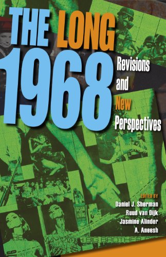 The Long 1968: Revisions and New Perspectives (21st Century Studies)