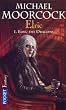 Elric, Tome 1 : Elric des Dragons