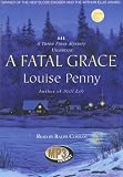 A Fatal Grace (Three Pines Mysteries, No. 2)