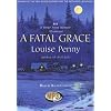 A Fatal Grace (An Inspector Armand Gamache -Three Pines Mystery # 2)