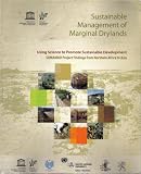 Sustainable Management of Marginal Drylands: Using Science to Promote Sustainable Development Project Findings From Northern Africa to Asia