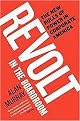 Revolt in the Boardroom (The New Rules of Power in Corporate America) (Reprint) (Paperback)