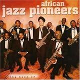 The Best of African Jazz Pioneers