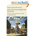 Die Entzauberung Asiens: Europa und die asiatischen Reiche im 18. Jahrhundert