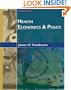 Health Economics and Policy with Economic Applications