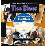 The Golden Age of the Blues: Englische Originalausgabe. Mit 20 Songs auf integrierter CDvon "Richard Havers"