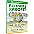 Pleasure & Profit: 100 Lessons for Building and Selling a Collection of Rare Coins