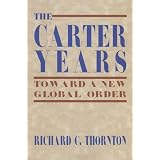 Carter Years: Toward a New Global Order