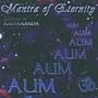 Mantra of Eternity