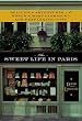 The Sweet Life in Paris: Delicious Adventures in the World's Most Glorious - and Perplexing - City