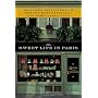 The Sweet Life in Paris: Delicious Adventures in t&hellip by David Lebovitz