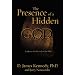 The Presence of a Hidden God: Evidence for the God of the Bible