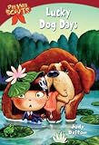 Lucky Dog Days (Pee Wee Scouts) Lucky Dog Days