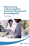 Becoming a Successful Clinical Research Investigator