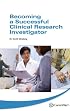 Becoming a Successful Clinical Research Investigator