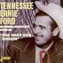 "Tennessee Ernie Ford - His Original and Greatest Hits, Vol. 1: The Shot-Gun Boogie" [ORIGINAL RECORDINGS REMASTERED]