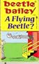 Beetle Bailey: A Flying Beetle