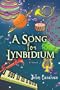 A Song for Lynbidium: A Novel