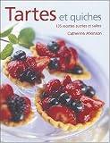 Revue Manise  / Tartes et quiches : 135 Recettes sucrées et salées