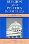 Religion and Politics in America: A Conversation