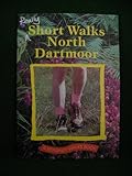 Really short walks : North Dartmoor