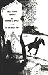 Run From Diablo: Wanted Boy with Stolen Horse