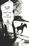 Run From Diablo: Wanted Boy with Stolen Horse