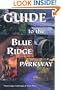 Guide to the Blue Ridge Parkway
