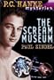 P.C. Hawke Mysteries: The Scream Museum - Book #1