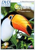 Revue TF1 Vidéo  / DVD Guides : Guyane, l'espace nature