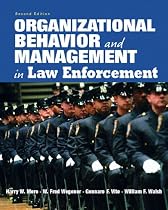 Organizational Behavior and Management in Law Enforcement (2nd Edition)