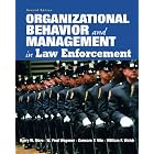 Organizational Behavior and Management in Law Enforcement (2nd Edition) by  Harry W. More, W. Fred Wegener, Gennaro F. Vito, and William F. Walsh