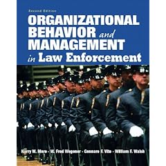 Organizational Behavior and Management in Law Enforcement (2nd Edition)