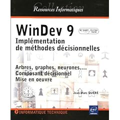 WinDev 9 (agr�� par PC Soft) - Impl�mentation de m�thodes d�cisionnelles