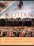 Western Civilizations, Single Volume Edition, Fourteenth Edition